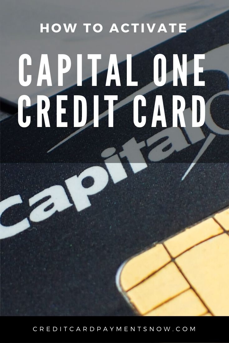 HOW TO ACTIVATE CAPITAL ONE CREDIT CARD